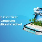 Pesan dan Cicil Tiket Pesawat Langsung Lewat Aplikasi Kredivo!
