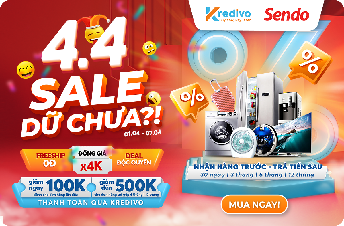 Ưu đãi Mua Trước Trả Sau qua Kredivo tại Sendo